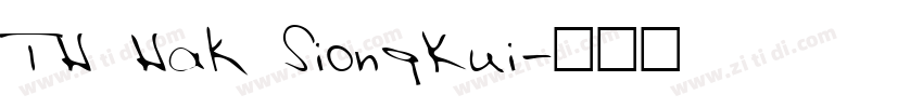 TH Hak SiongKui字体转换